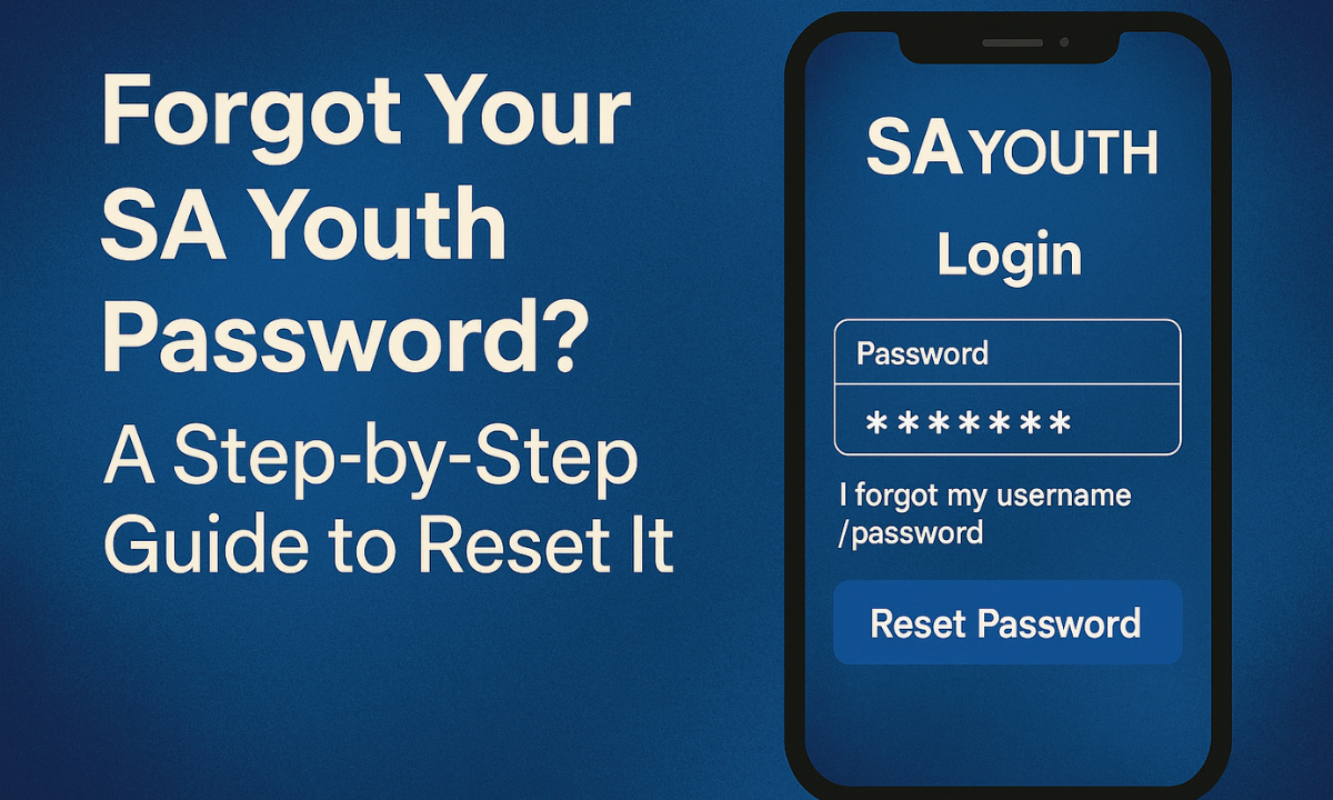 Forgot Your SA Youth Password? A Step-by-Step Guide to Reset It